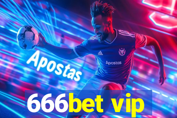 666bet vip